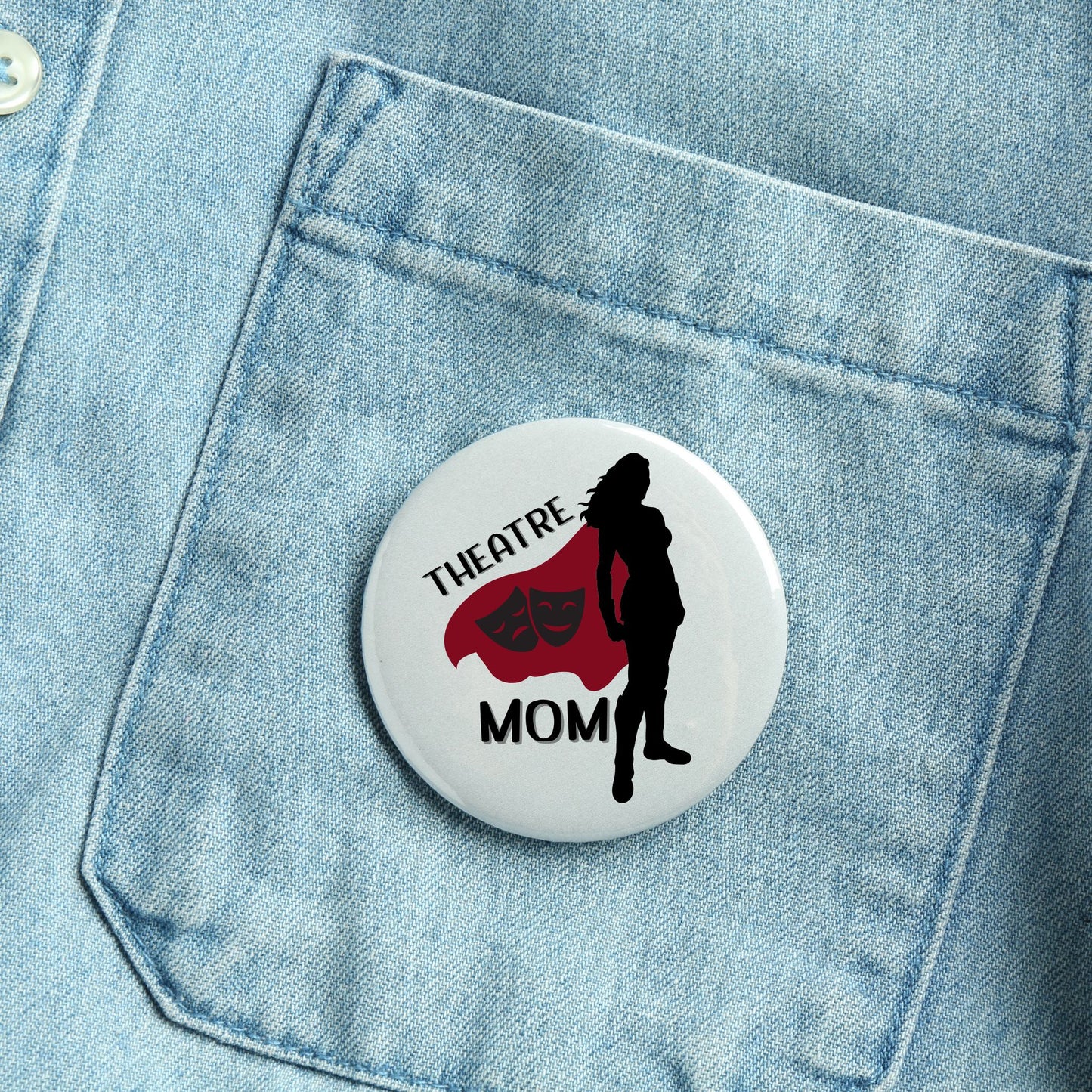 Pin-Back Button - Theatre Mom