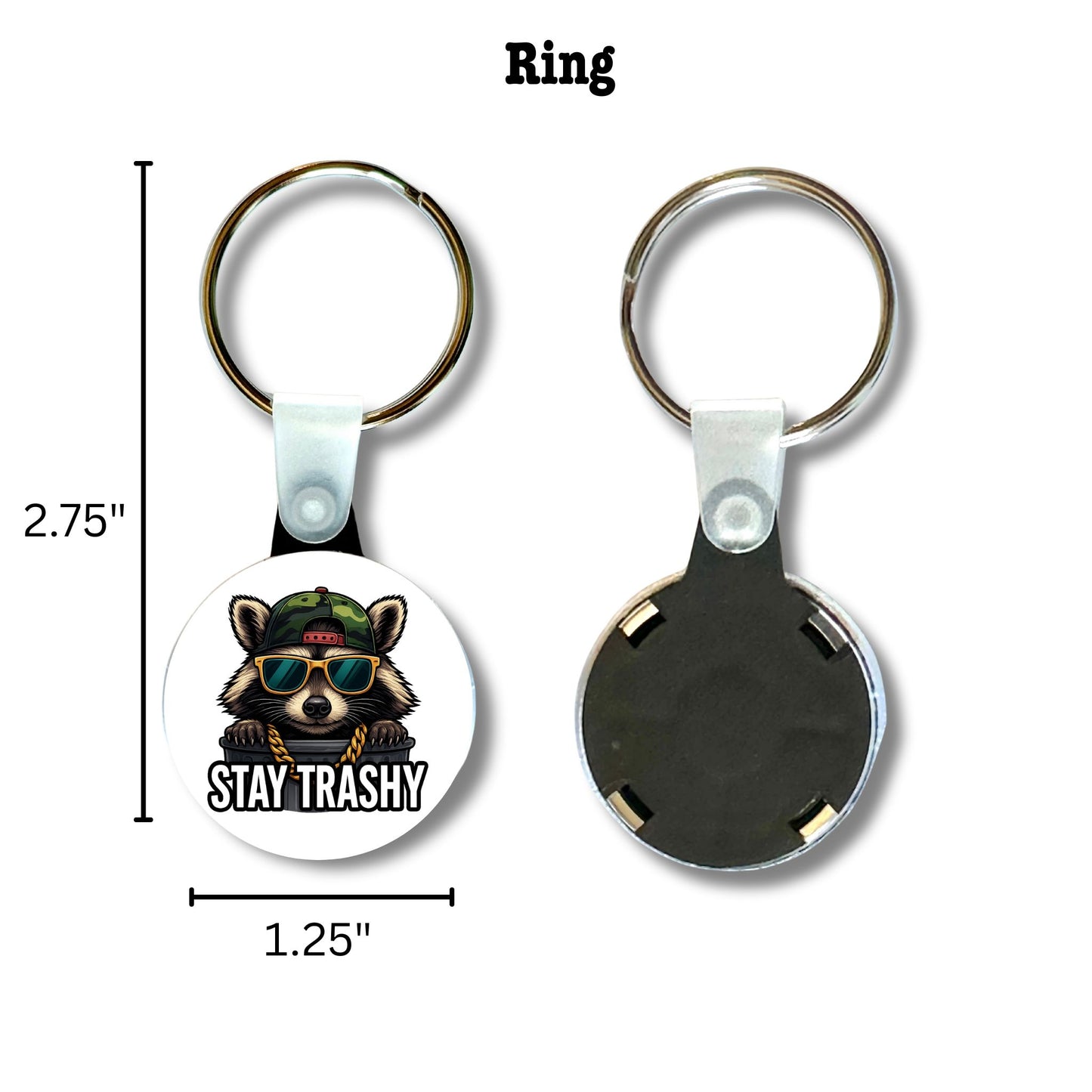 Keychain - Stay Trashy