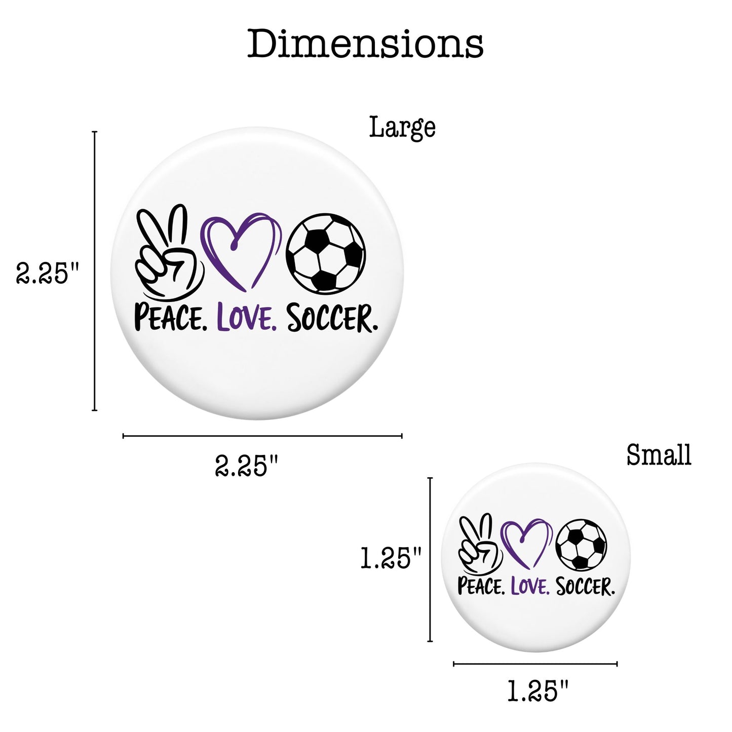 Pin-Back Button - Peace Love Soccer