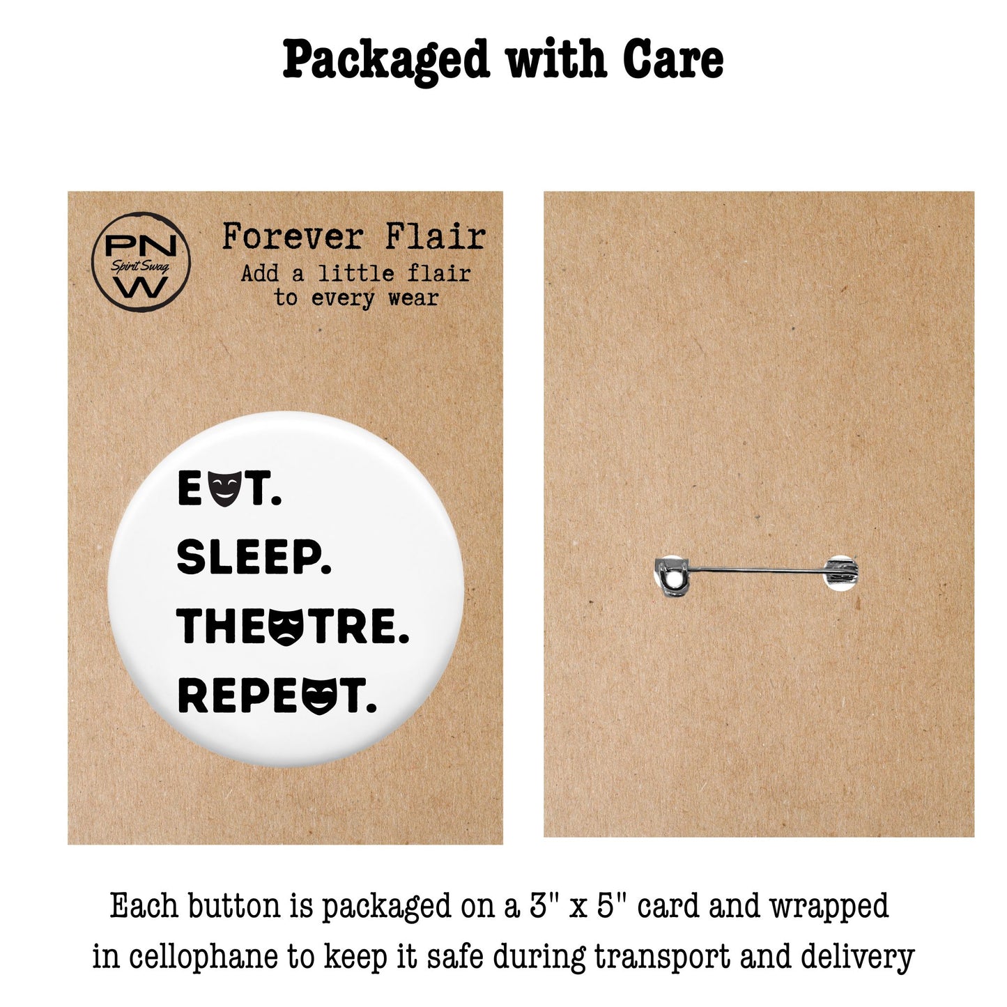 Pin-Back Button - Eat Sleep Theatre Repeat