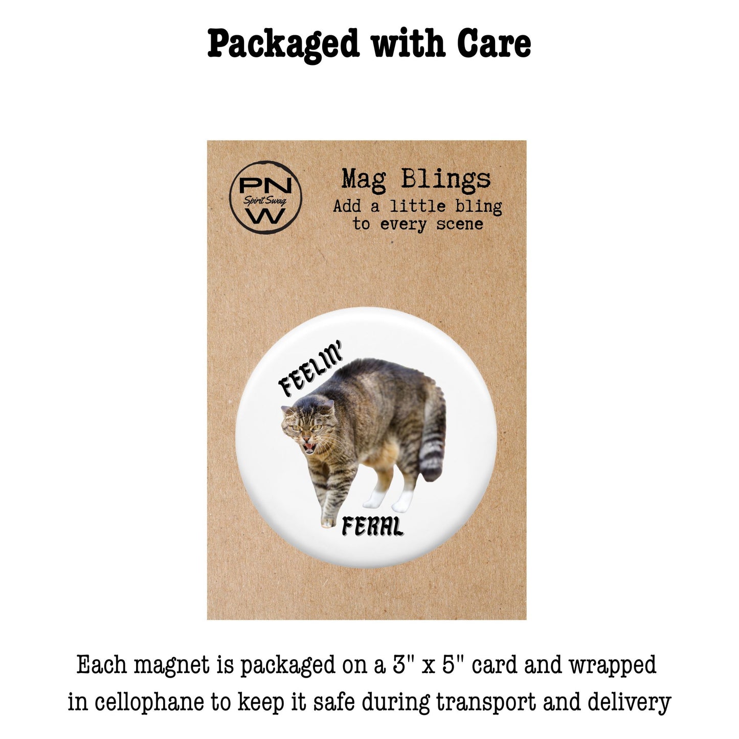 Decorative Magnet - Feelin' Feral (Cat)
