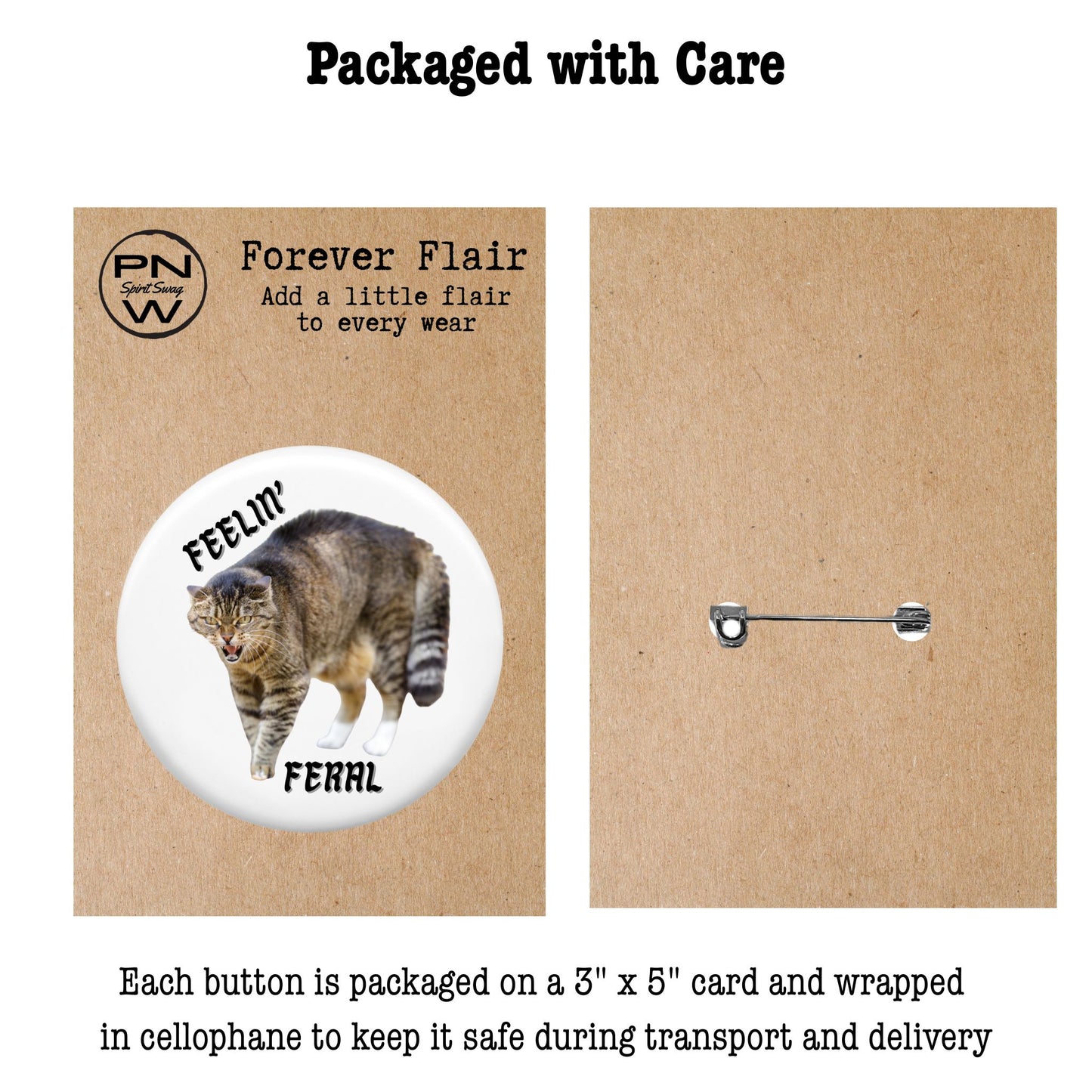 Pin-Back Button - Feelin' Feral (Cat)