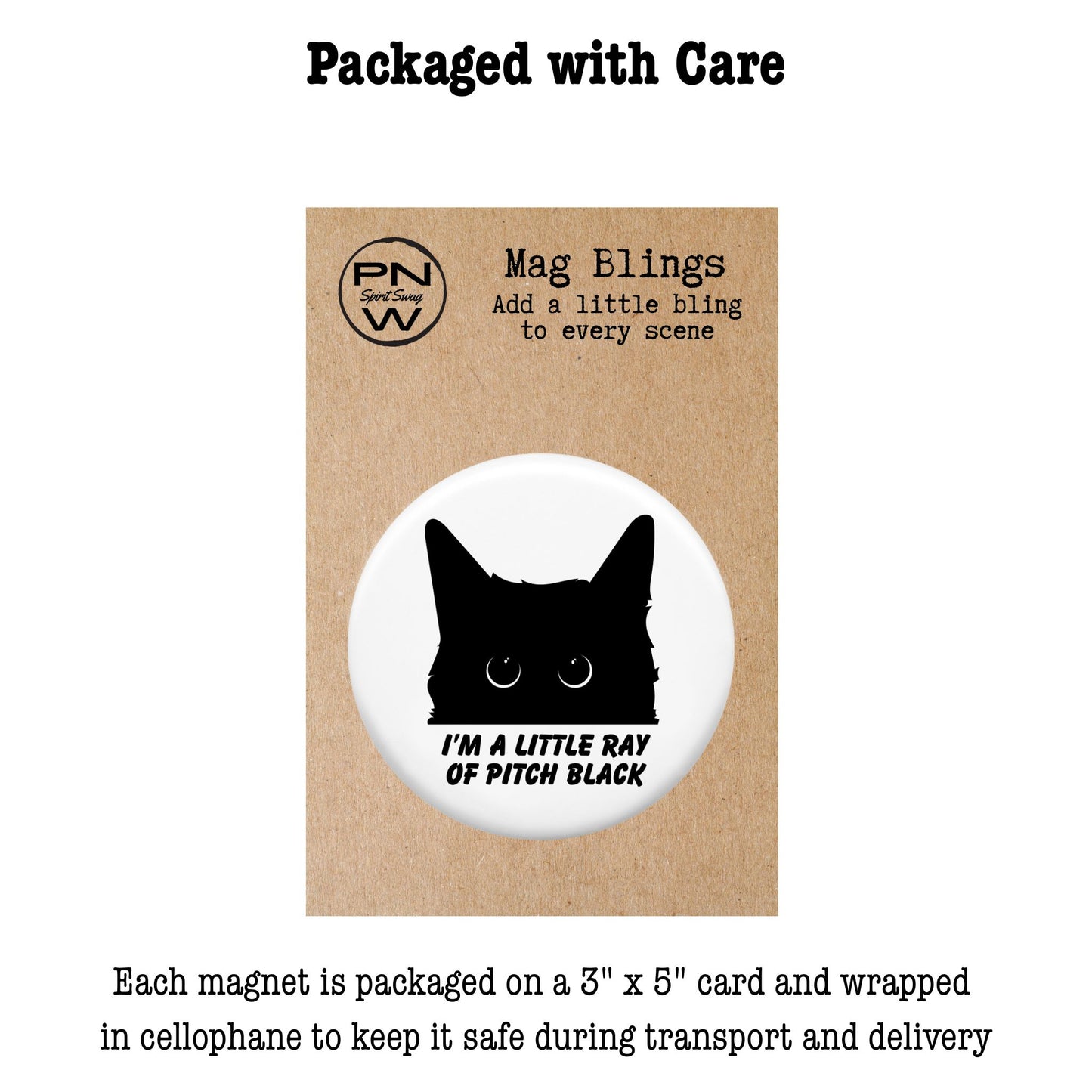 Decorative Magnet - Little Ray of Pitch Black