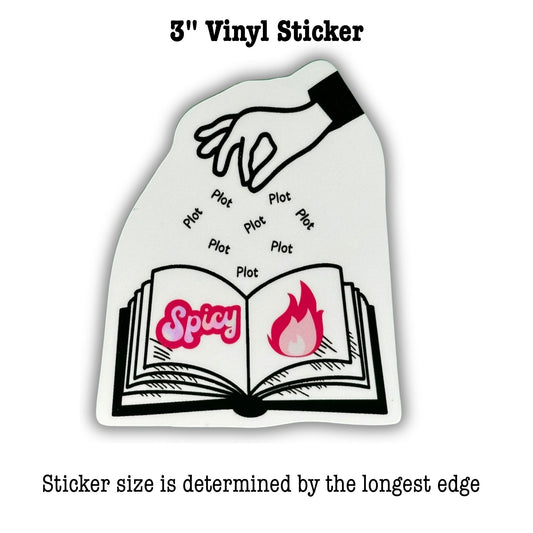 Vinyl sticker with a design of a sprinkling the word plot over an open book that has one page with the word "Spicy" an another with a pink flame