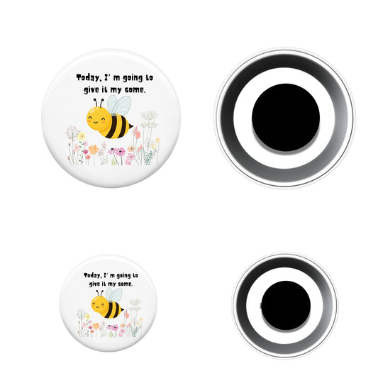 Decorative Magnet - Give It My Some (Bee)