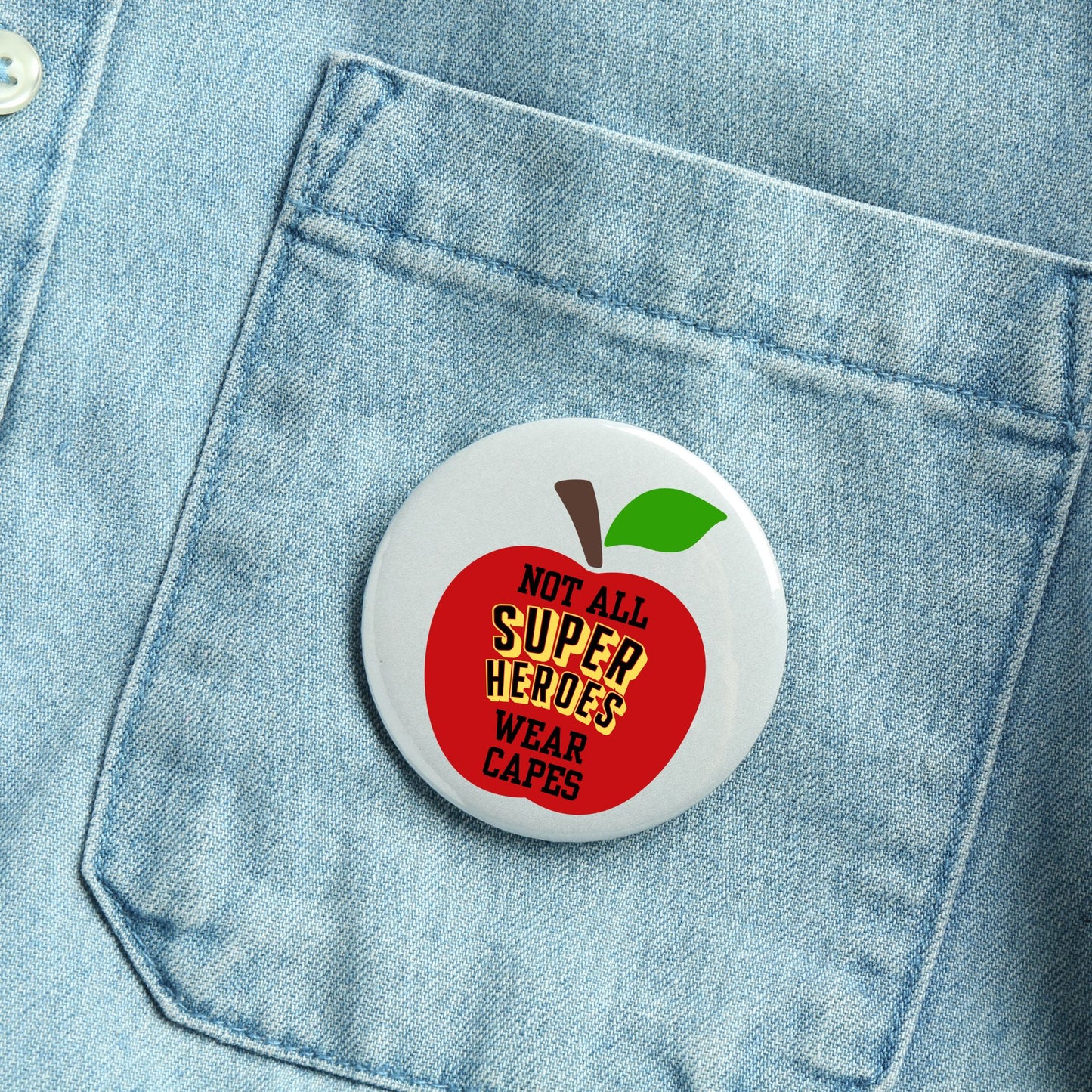 Pin-Back Button - Superhero Teacher