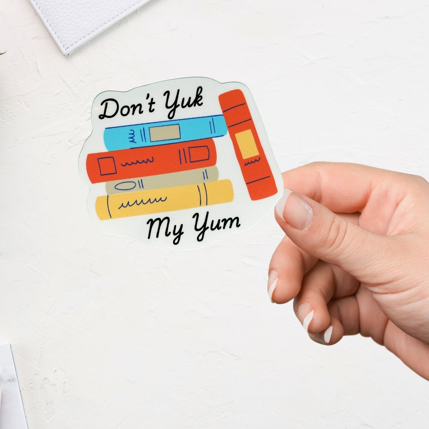 Vinyl Sticker 3" - Don't Yuk My Yum